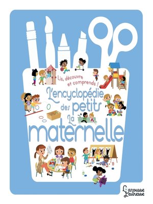 cover image of Encyclopédie des petits--l'école maternelle